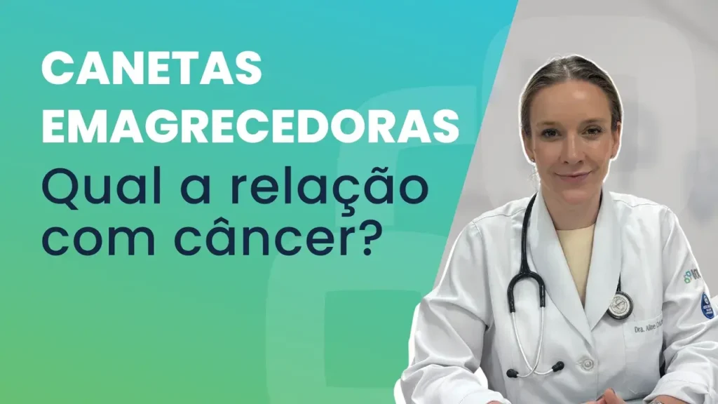 Canetas emagrecedoras e risco de câncer